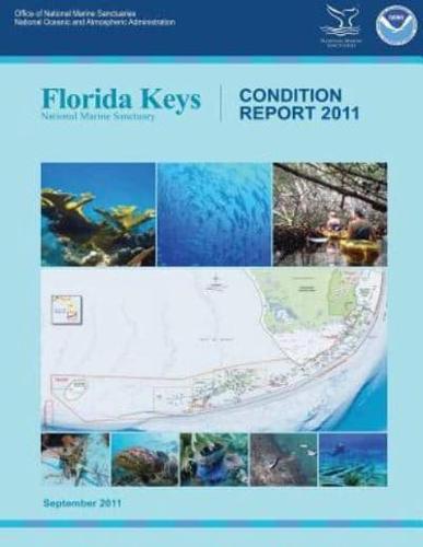 Florida Keys National Marine Sanctuary Condition Report 2011
