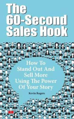 The 60-Second Sales Hook