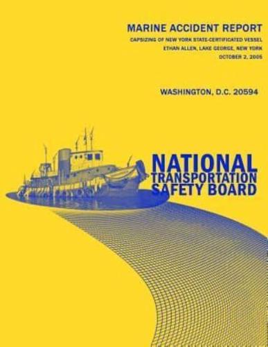 Capsizing of New York State-Certificated Vessel Ethan Allen, Lake George, New York, October 2, 2005