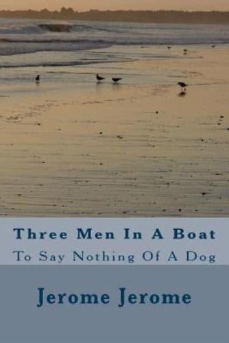 Three Men In A Boat