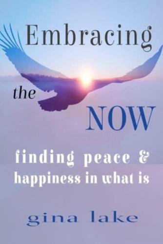 Embracing the Now