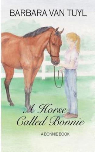 A Horse Called Bonnie