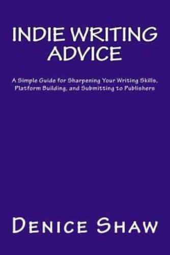 Indie Writing Advice