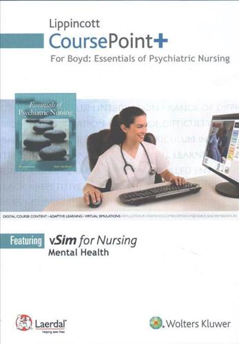 Lippincott CoursePoint+ for Boyd's Essentials of Psychiatric Nursing