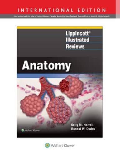 Lippincott¬ Illustrated Reviews: Anatomy