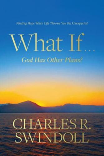 What If ... God Has Other Plans?