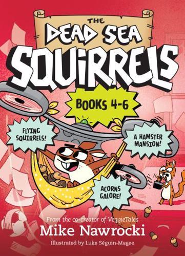 The Dead Sea Squirrels. Books 4-6