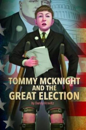 Tommy McKnight and the Great Election