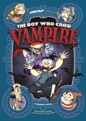 The Boy Who Cried Vampire