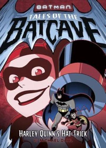 Harley Quinn's Hat Trick