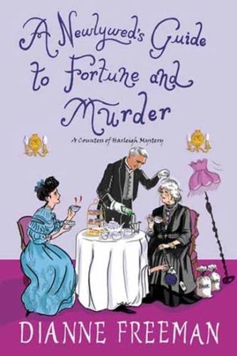 Newlywed's Guide to Fortune and Murder, A