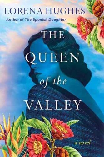 Queen of the Valley, The