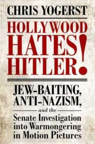 Hollywood Hates Hitler!