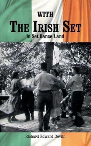 With The Irish Set: in Set Dance Land