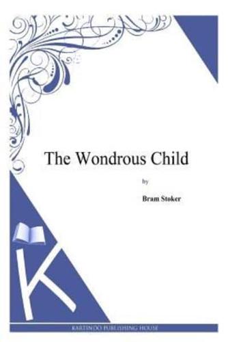 The Wondrous Child