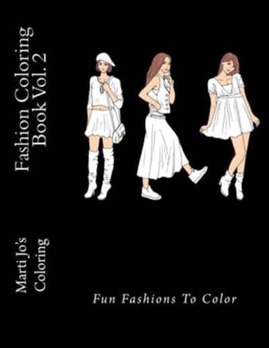 Fashion Coloring Book Vol. 2