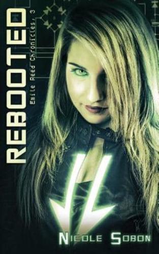 Rebooted (The Emile Reed Chronicles, 3)