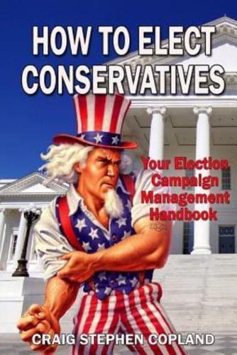 How to Elect Conservatives