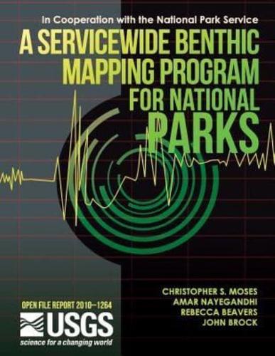A Servicewide Benthic Mapping Program (Sbmp) for National Parks