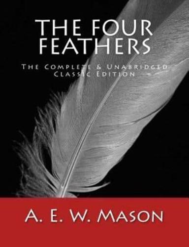 The Four Feathers [Large Print Edition]