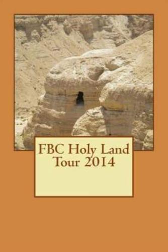 Fbc Holy Land Tour 2014