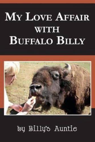 My Love Affair With Buffalo Billy