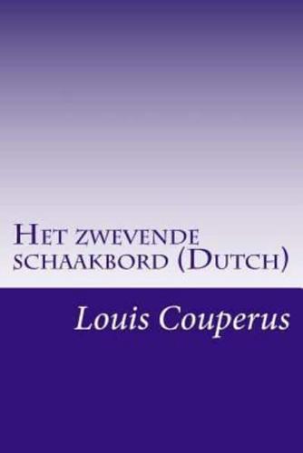 Het Zwevende Schaakbord (Dutch)