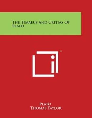 The Timaeus And Critias Of Plato