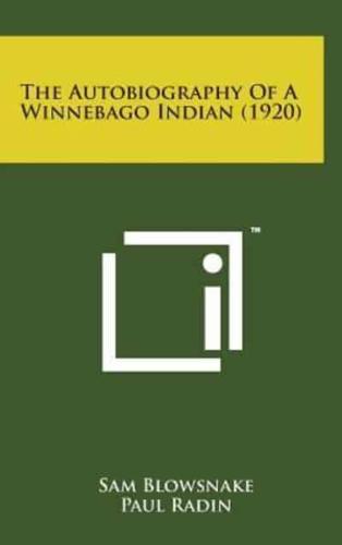 The Autobiography of a Winnebago Indian (1920)