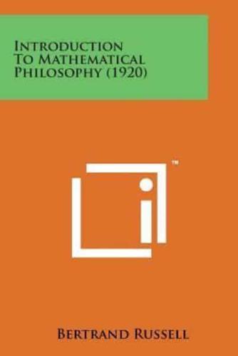 Introduction to Mathematical Philosophy (1920)