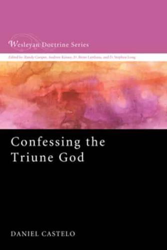 Confessing the Triune God