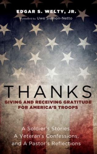 Thanks: Giving and Receiving Gratitude for America's Troops