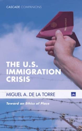 The U.S. Immigration Crisis