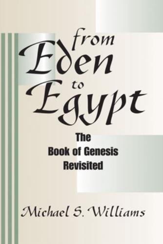 From Eden to Egypt