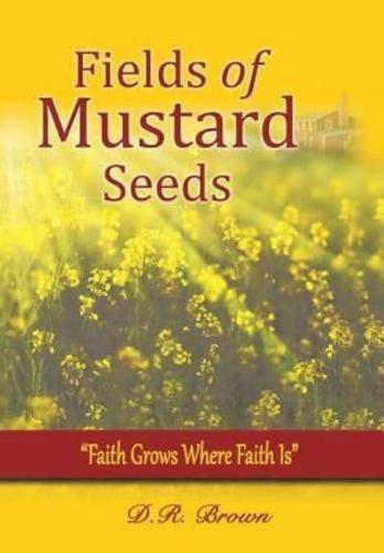 Fields of Mustard Seeds