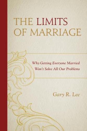 The Limits of Marriage