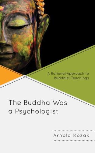 The Buddha Was a Psychologist