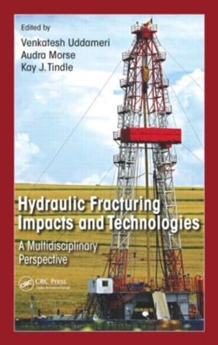 Hydraulic Fracturing Impacts and Technologies