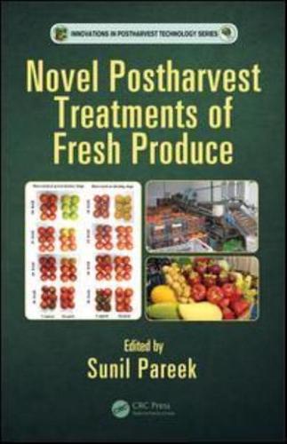 Novel Postharvest Treatments of Fresh Produce