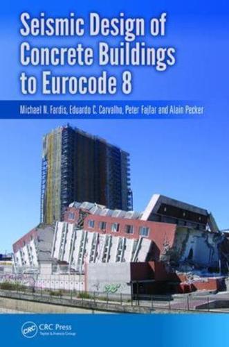 Seismic Design of Concrete Buildings to Eurocode 8