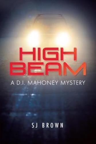 High Beam: A D.I. Mahoney Mystery