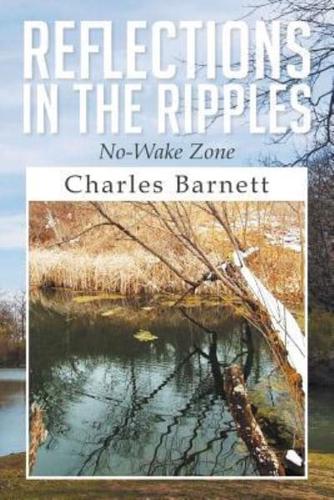 Reflections in the Ripples: No-Wake Zone