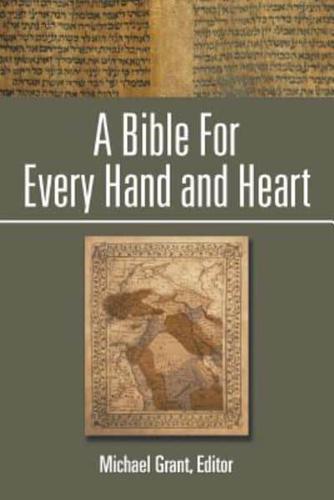 A Bible For Every Hand and Heart