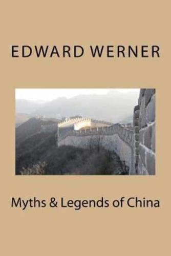 Myths & Legends of China