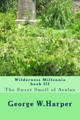 Wilderness Millennia Book III