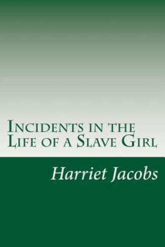 Incidents in the Life of a Slave Girl