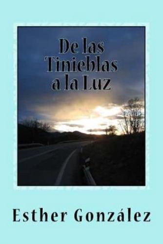 De Las Tinieblas a La Luz