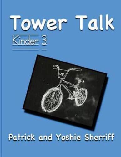 Tower Talk Kinder 3
