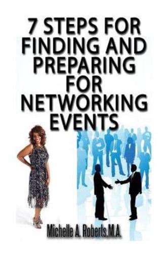 7 Steps for Finding and Preparing for Networking Events