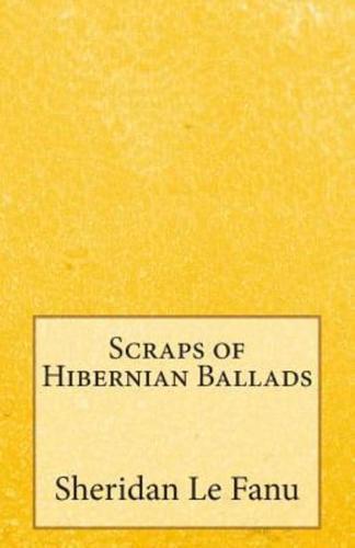 Scraps of Hibernian Ballads